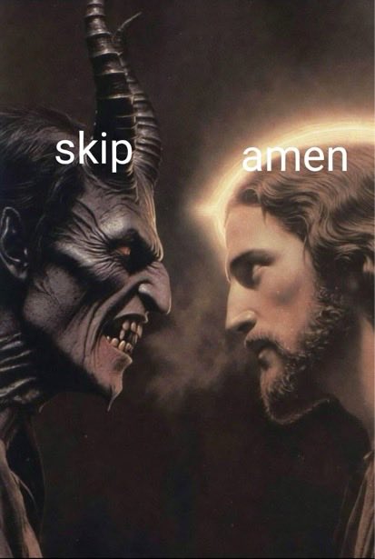 JesusIsMyKingX's tweet image. Skip or Amen?