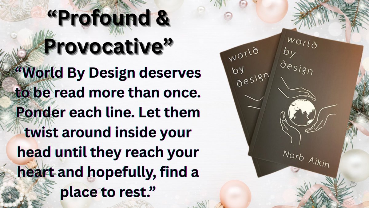 In World By Design, <a href="/AikinNorb/">Norb Aikin</a>'s third book of poetry, the question of whether we truly create our own world or are living in a world created for us is posed. Check it out in Kindle or Paperback.👇😍
amazon.com/World-Design-N…

I adored this ⭐️⭐️⭐️⭐️⭐️ collection!🥰

#ChristmasGift