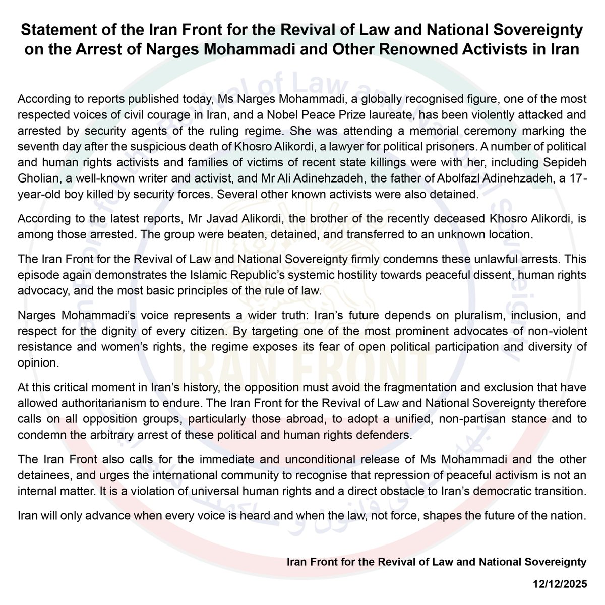 Statement of the Iran Front for the Revival of Law and National Sovereignty on the Arrest of Narges Mohammadi and Other Renowned Activists in Iran

According to reports published today, Ms Narges Mohammadi, a globally recognised figure, one of the most respected voices of civil