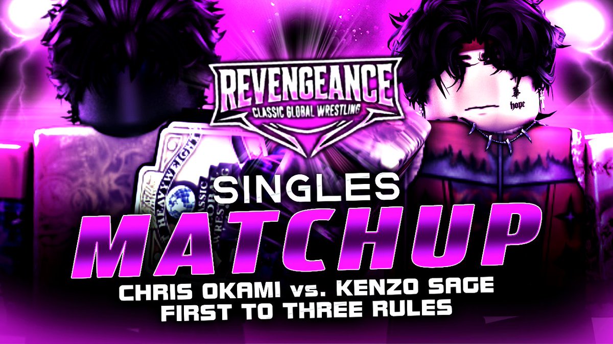 ROBLOX_CGW's tweet photo. REVENGEANCE // TONIGHT! 🚨

FOUR HUGE SINGLES MATCHES!

@Black21Ali takes on @ok_marvv 
@konrw_ takes on @AlexDiabloW  
@cinsoul_ takes on #KenzoSage 
#AriesExpan takes on @JChino445 

Four HUGE matches will go down to determine who will prevail! Each competitor is fighting for momentum, pride, and the chance to prove they're among CGW's elite!

Who will emerge victorious tonight?!🤔

#CGW2025