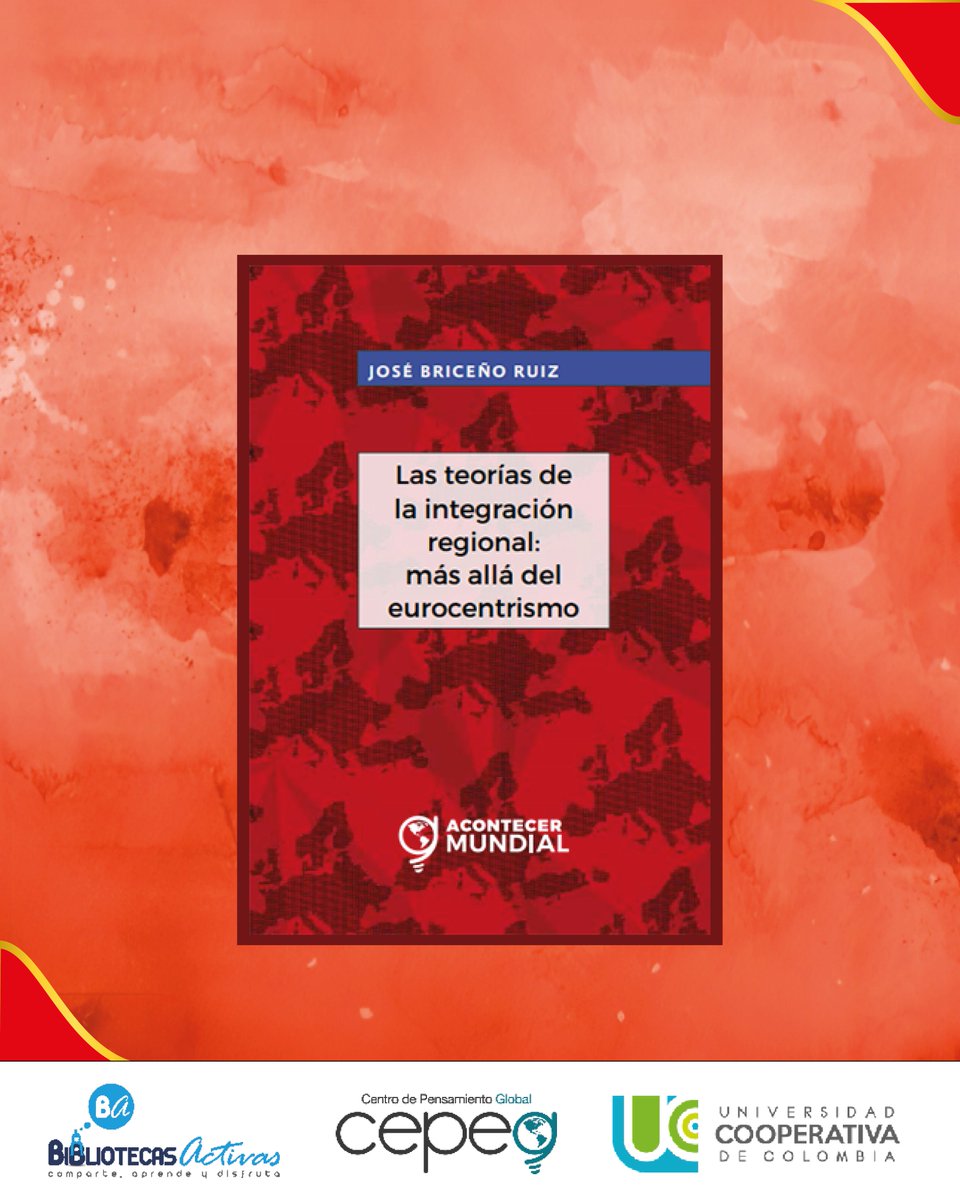 Cepeg_ucc's tweet photo. 📘🌍 Las teorías de la integración regional: más allá del eurocentrismo propone una mirada crítica y global para comprender la integración regional más allá de Europa.
Conoce más 👉https://t.co/tzx3Ga0YFt https://t.co/s43ohRKPWq