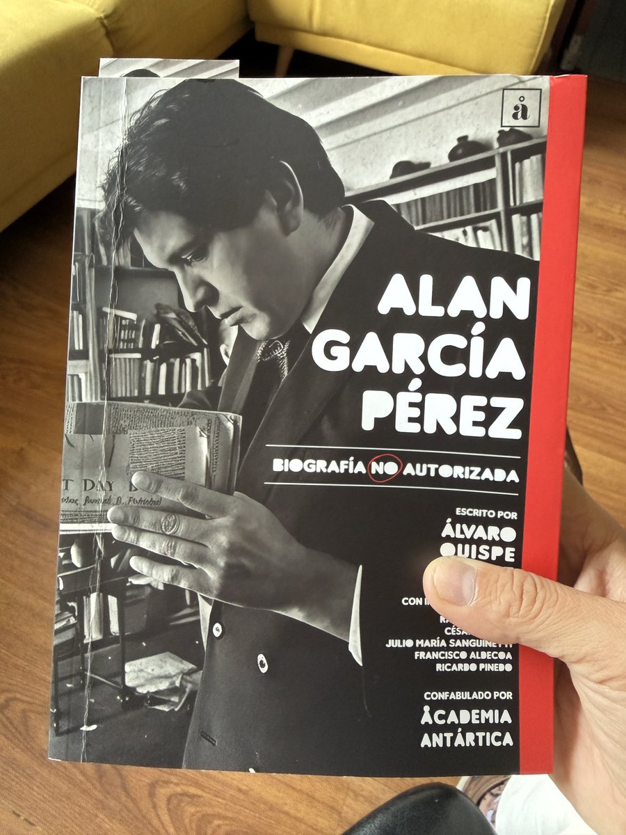“No hay un líder nacional y estadista cómo Alan Garcia. Puede disgustarnos, puede hasta parecernos detestable, pero los hechos están allí. No tenemos más remedio que dar a García lo que es de García” 

#Ácademiaantártica acaba de publicar la biografía no autorizada de #AlanGarcía