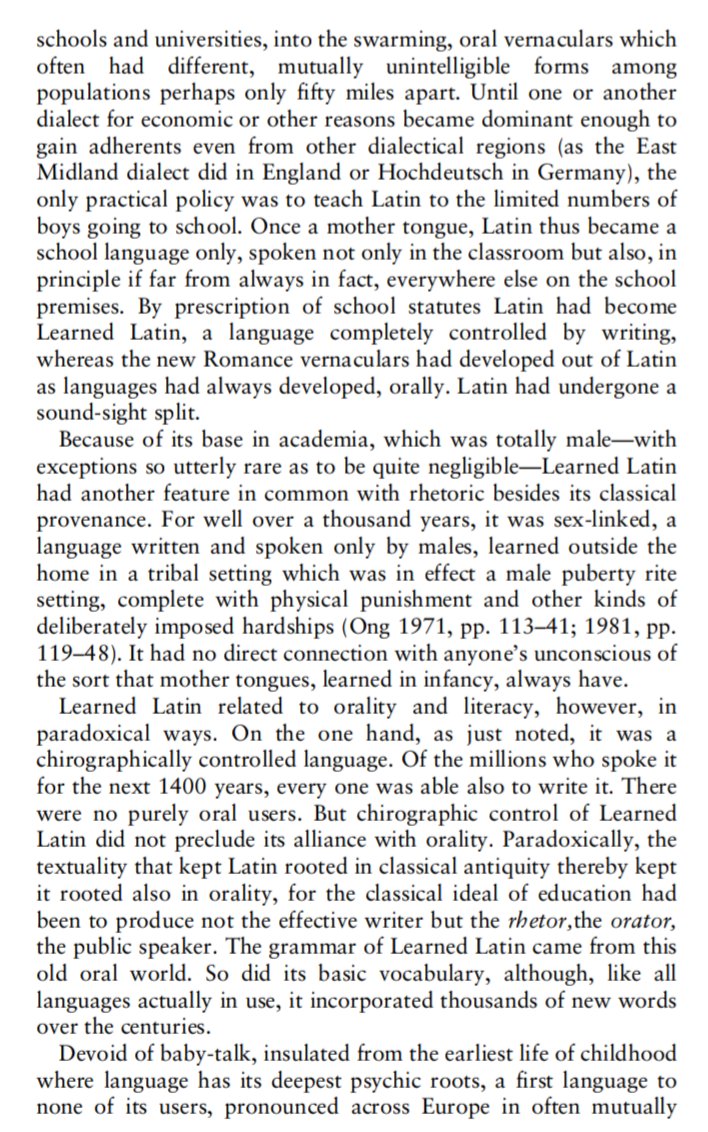 GenStilicho's tweet photo. Walter Ong on the effects of Latin (and by extension Sanskrit, Hebrew, Classical Chinese, etc) as the language of European intellectual life. Writing distances the thinker from their thoughts and allows for rational analysis; a learned intellectual language heightens this effect https://t.co/1dlfsylu4P