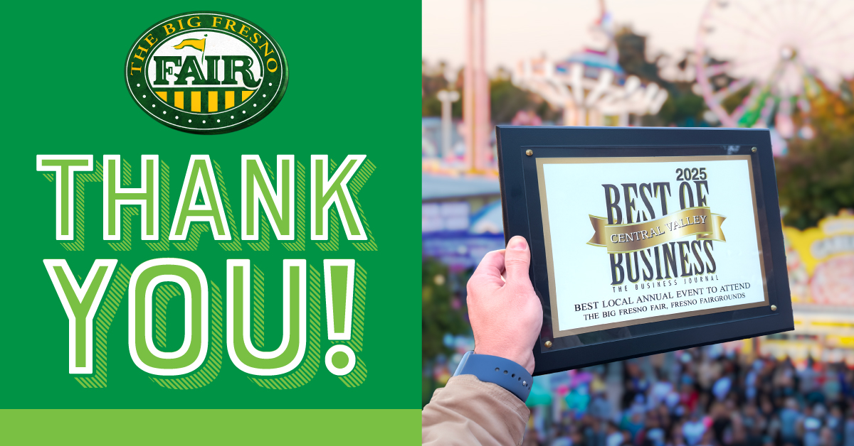 We did it! 🎉 The #BigFresnoFair was named “Best Local Annual Event to Attend” at the Business Journal’s “Best of the Central Valley” Awards! 🏆 BIG thanks to our amazing community! We can’t wait to see you again for an unforgettable #2026BFF, 10/7 – 10/18!