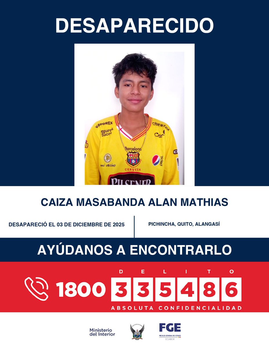 Si tienes información sobre la ubicación de Alan Mathías Caiza Masabanda, comunícate de inmediato con las autoridades.

#Fue visto por última vez el 3 de diciembre de 2025 en el sector de #Alangasí, oriente de #Quito.