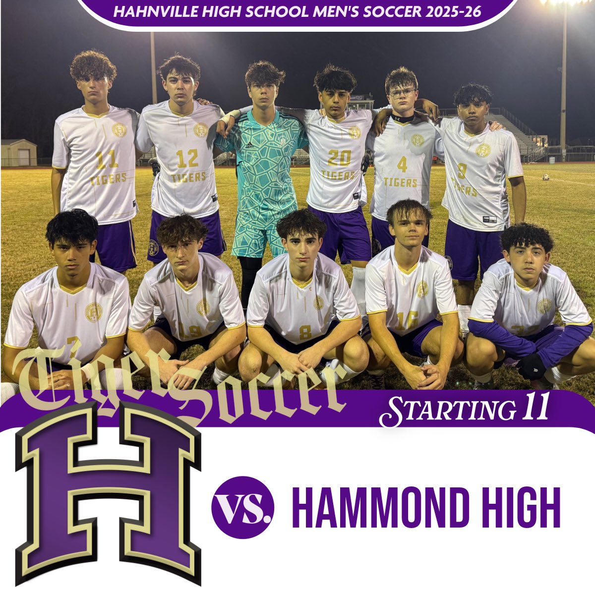 Starting group vs. Hammond High. 
Let’s Geaux boys! 🐅 ⚽️