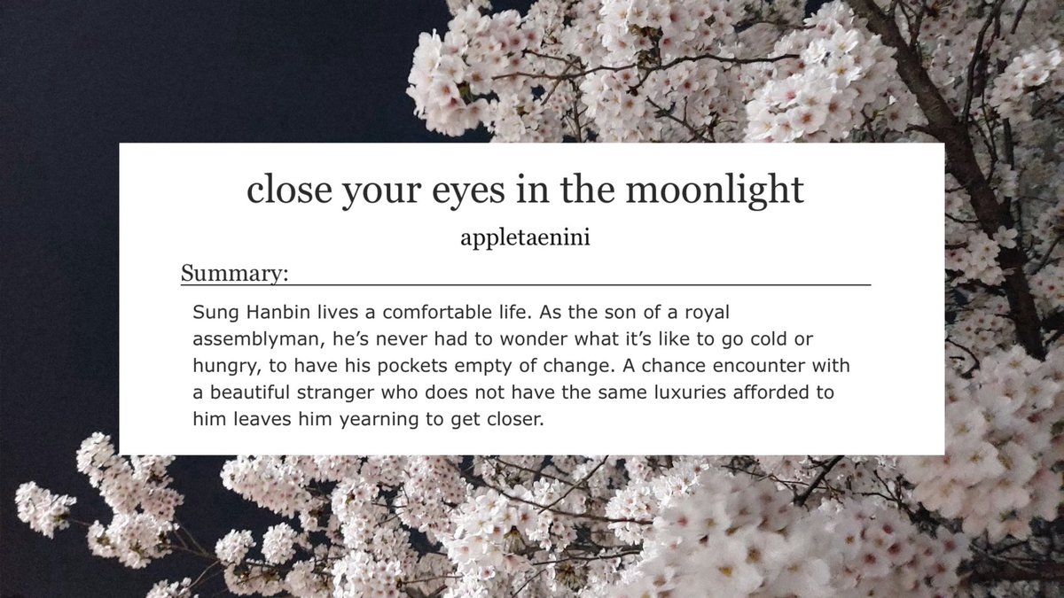 appletaenini's tweet photo. close your eyes in the moonlight 

🌸 binjyung/jyungbin
🌸 3.9k words, rated t
🌸 joseon au, supernatural elements 
🌸 basilisk jyung, young master bin

for @nightflowerfest 

🔗: https://t.co/00zFcgFLMR https://t.co/KefdRn7Wmk