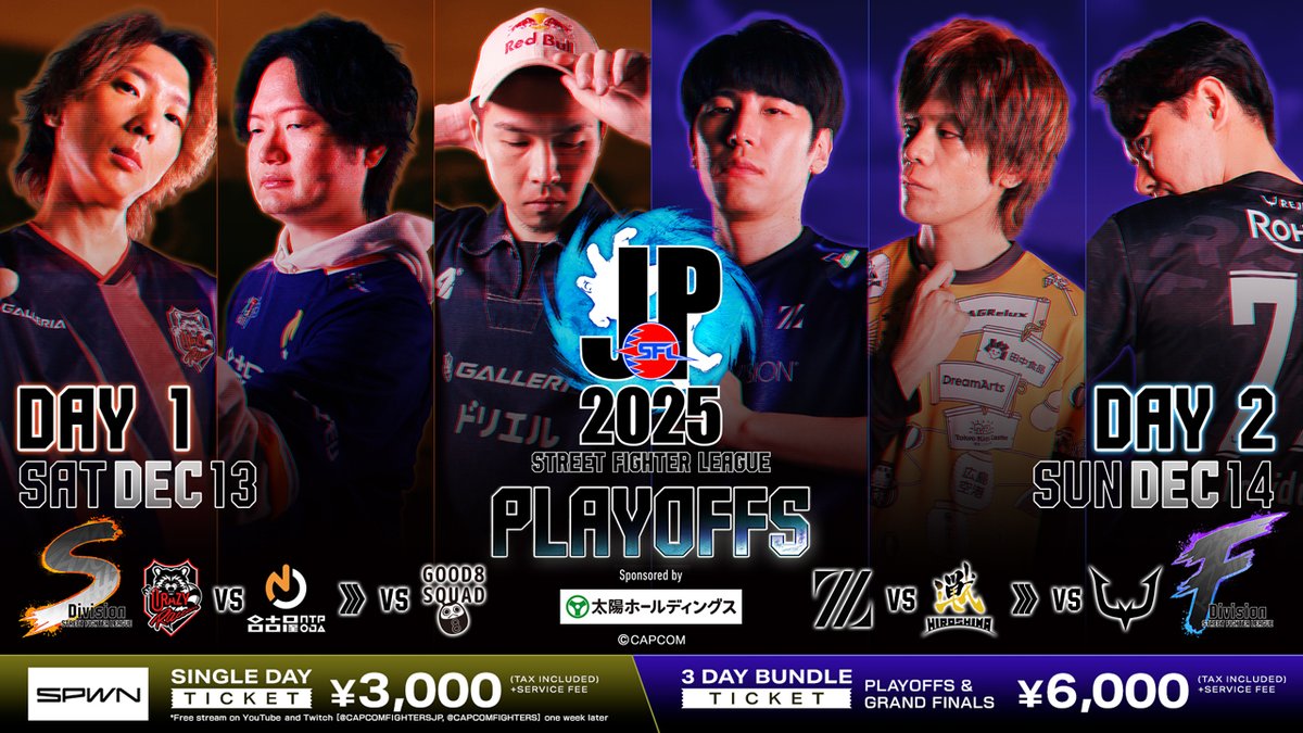 CapcomFighters's tweet image. Your favorite fighters. One stage. Endless hype. Street Fighter League Japan is calling—it's almost show time. 🔥

📅 Division S Playoffs: 12/12 (Fri) 11PM PST
📅 Division F Playoffs: 12/13 (Sat) 11PM PST

Grab your tickets now!🎟️: spwn.jp/events/evt_251…