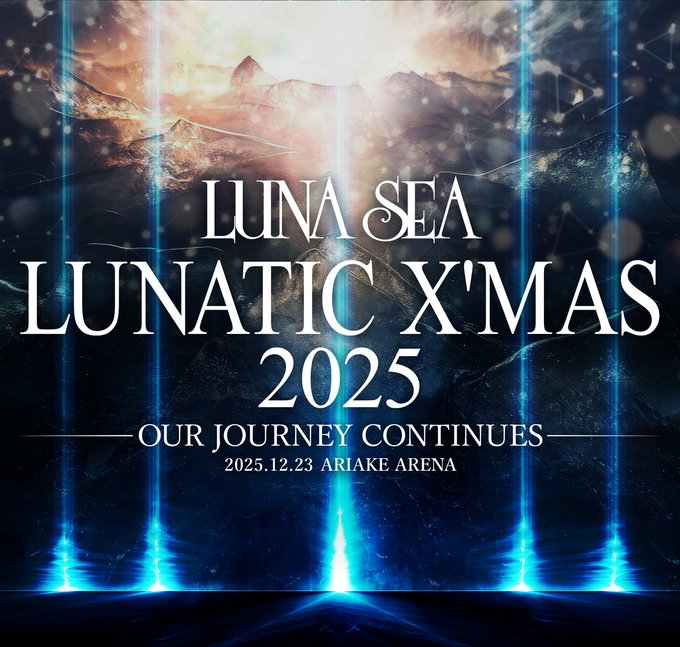 LUNASEAOFFICIAL's tweet image. 📣本日10:00より
🎫チケット一般発売開始‼️
🔔LUNATIC X'MAS 2025
━━━━━━━━
■チケット一般発売
受付開始：本日12月13日(土)AM10:00～
受付サイト：r.y-tickets.jp/lunasea2502
受付席種：一般指定席｜一般指定席(U-18)｜ステージサイド席
.…