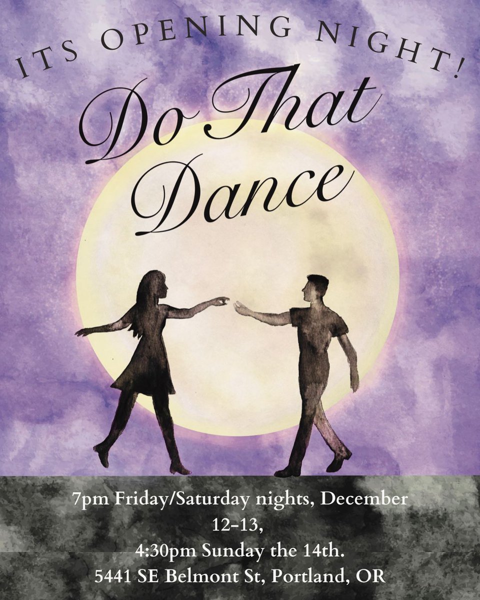 Happy opening night! Come see "Do that Dance" by Wayne Harrel (book &amp; lyrics) and Craig Bidondo (music &amp; music direction), directed by Judy Straalsund. Tickets on sale now at nwtw.tix.page/e/founders-sho… 

#portlandtheater #newwork #NWTW #localtheater #portland #playwrighting