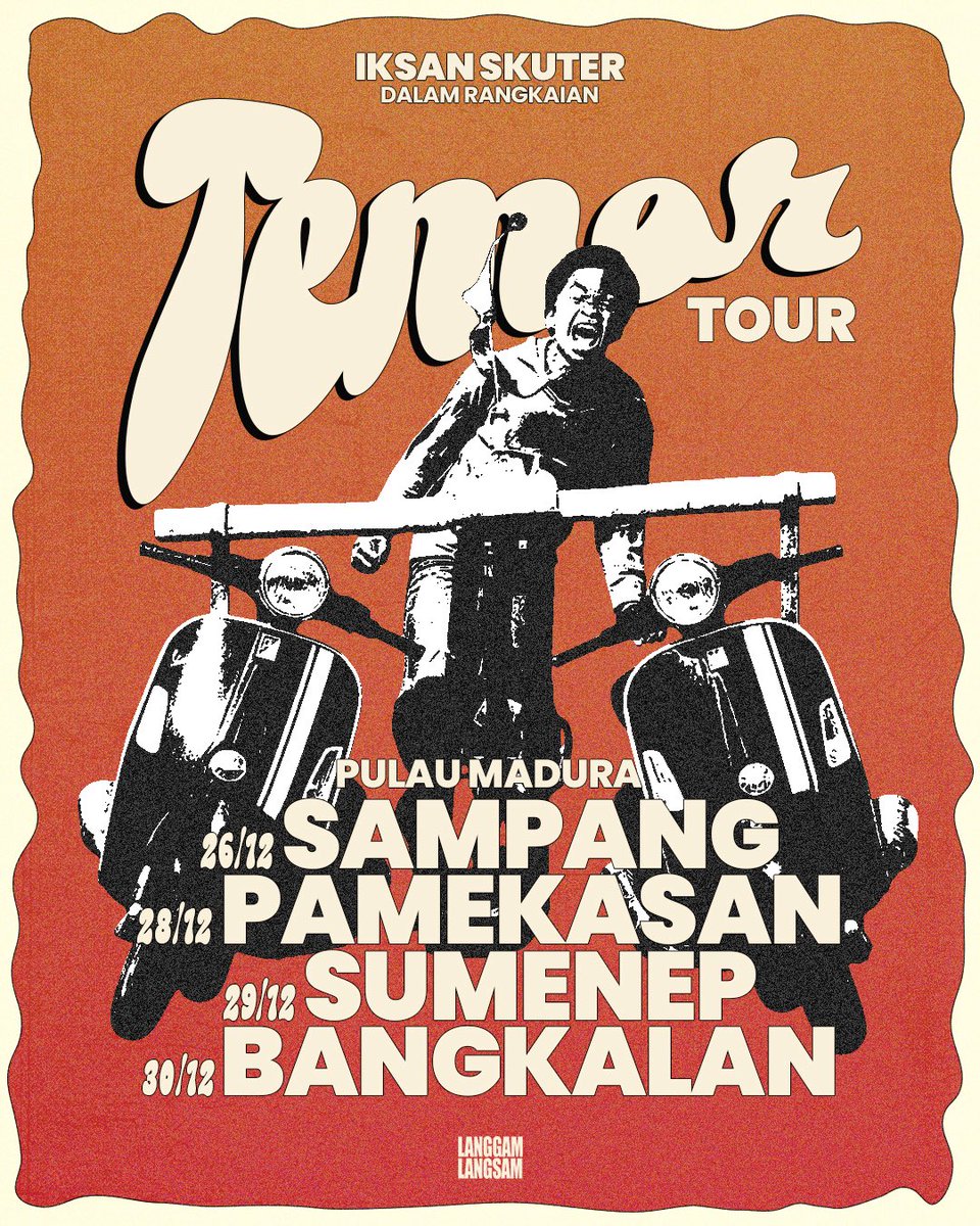 IKSANSKUTER's tweet photo. TOUR TEMOR! Untuk pertama kalinya aku akan berkeliling pulau #MADURA dengan mengendarai vespa untuk singgah dan bernyanyi di 4 kota, yaitu 

#Bangkalan 
#Sampang 
#Pamekasan 
#Sumenep

Menjadi tour penutup akhir tahun 2025
Sampai bertemu di kotamu tretan!
🇮🇩🇮🇩🇮🇩🇮🇩 https://t.co/pSC3LHBlvU