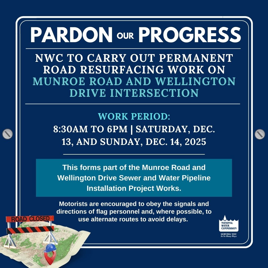 NWCjam's tweet photo. #PardonOurProgress | Motorists and the general public are advised that the NWC, through its contractors, will be carrying out permanent road resurfacing works at the Munroe Road and Wellington Dr intersection from 8:30 am to 6pm on Saturday, Dec. 13, and Sunday, Dec. 14, 2025. https://t.co/tJhRtY2Nr6