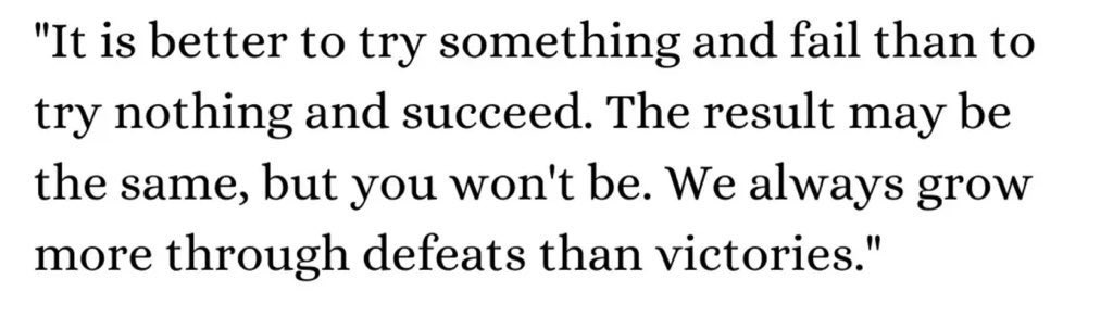 Soren Kierkegaard: We always grow more through defeats.
