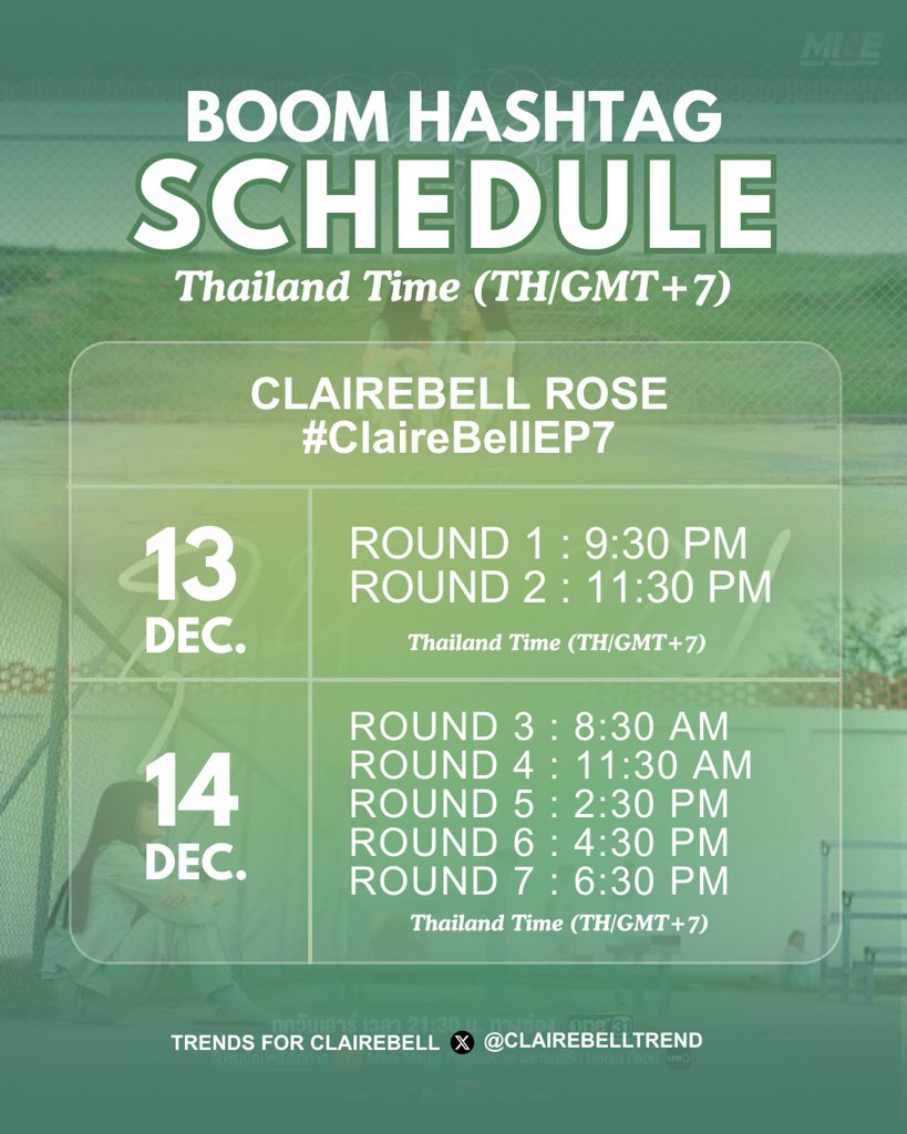 ClairebellTrend's tweet photo. CLAIREBELL TREND ANNOUNCEMENT
and BOOM HASHTAG SCHEDULE 📈

KW : 🔑CLAIREBELL ROSE
HASHTAG : #️⃣ClaireBellEP7
DATE : 13 DEC. 2025 (TONIGHT)

⏰ START TREND : 9:15 PM (TH TIME/GMT+7)

🚫 PLEASE DO NOT USE HASHTAG & KEYWORD BEFORE SCHEDULED TIME. 🚫

“CLAIREBELL คลั่ง/รัก/นักโทษ”
ทุกวันเสาร์ เวลา 21:30 น. ทางช่อง one31 
รับชมย้อนหลังได้ทาง YouTube: Mine Media Production 
และดูเวอร์ชัน Uncut ที่เดียวทางแอป oneD

You can watch CLAIREBELL: Crazy/Love/Prisoner
📺 Every Saturday at 9:30 PM (GMT+7) on One31
🎬 Catch up on YouTube: Mine Media Production
📱 Watch the Uncut version exclusively on the oneD app

#ClaireBell #ClaireBellคลั่งรักนักโทษ #BleJie #เบิ้ลจี่ #mable_siriwalee #เมเบิ้ลสิริวลี #pangjiewr #แป้งจี่ปภาวรินท์ #MineMediaProduction