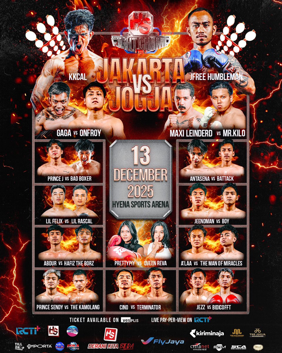 🔥 𝐉𝐀𝐊𝐀𝐑𝐓𝐀 𝐕𝐒  𝐉𝐎𝐆𝐉𝐀 🔥

Jogja bersiap, 𝟮𝟲 𝗳𝗶𝗴𝗵𝘁𝗲𝗿𝘀 dari berbagai sudut kota turun untuk #HSFightChamp ✊🏻

📅 13 Desember 2025
📍 Hyena Sports Arena

🎟️ Tickets available on <a href="/yesplisofficial/">Yesplis Indonesia Official</a> or PPV on <a href="/RCTIPlus/">RCTI+ Official</a> .

#PickYourFighter #BeraniKitaBeda