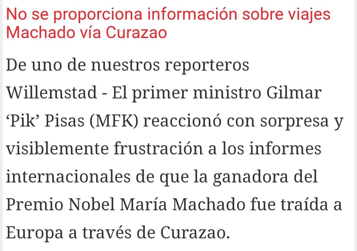 🇨🇼🚨 El gobierno de Curazao desmintió que María Corina Machado haya transitado por la isla luego de abandonar Venezuela.

Primer Ministro de Curazao, Gilmar Pisas 

"Si Curazao efectivamente fue utilizado como trampolín para sacar a la Sra. Machado de Venezuela, entonces