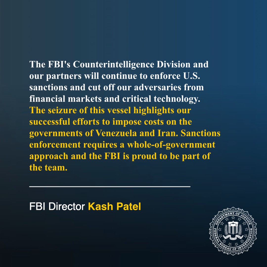 FBI's tweet image. NEWS ALERT: U.S. Unseals Warrant for Tanker Seized by Coast Guard Off the Coast of Venezuela: justice.gov/usao-dc/pr/us-…