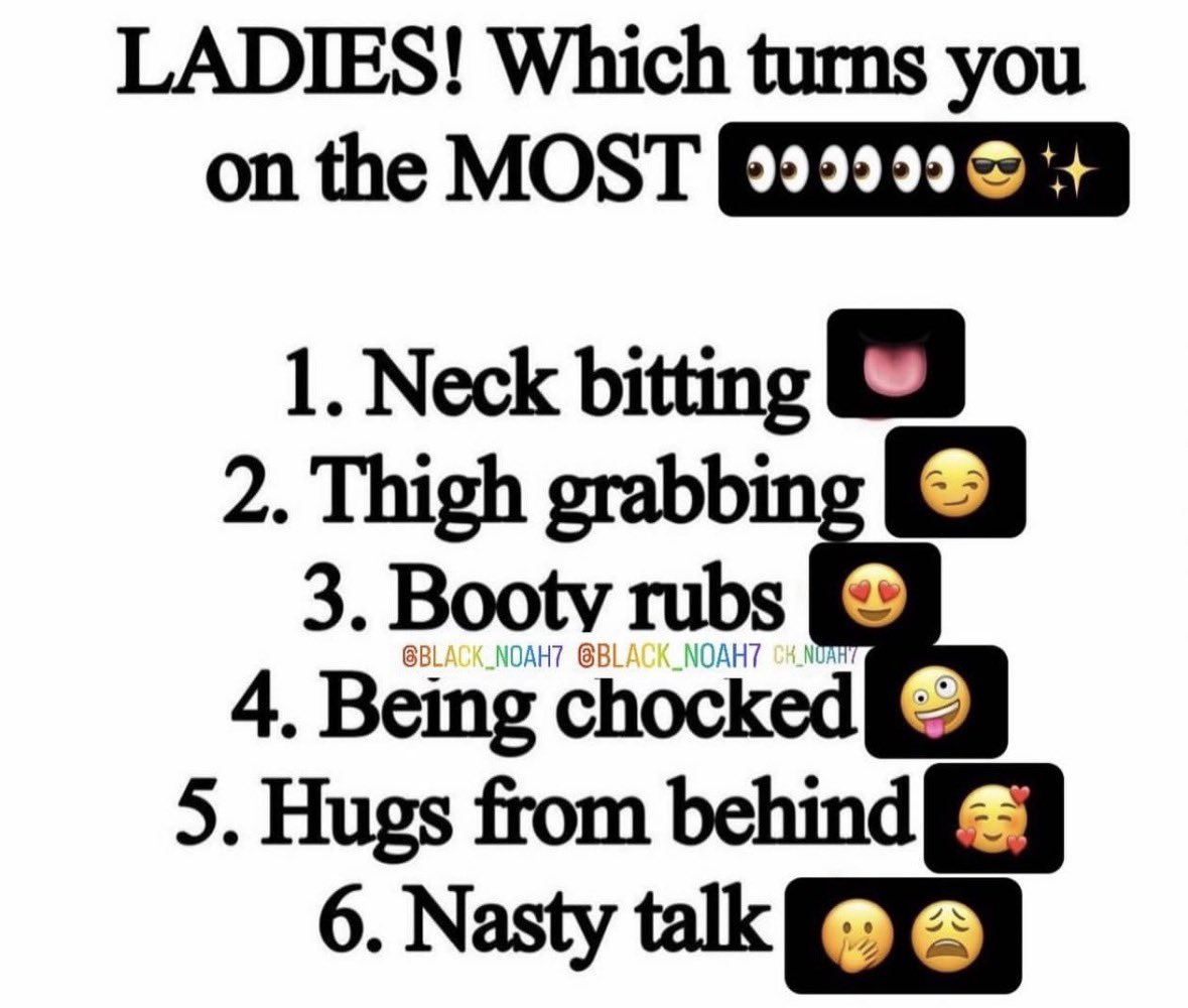 LADIES! Which turns you on the MOST