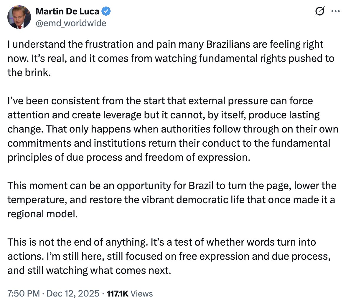 O advogado americano, Martin de Luca, diz que entende a dor dos brasileiros e que vai continuar lutando pela liberdade de expressão e pelo devido processo legal.

"Eu entendo a frustração e a dor que muitos brasileiros estão sentindo agora. É real, e vem de ver direitos