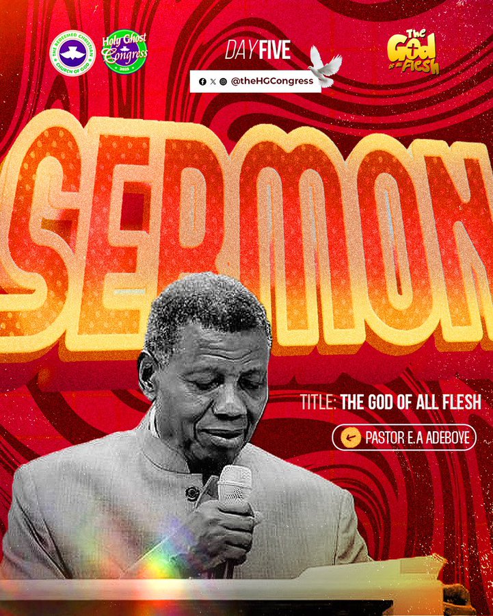 Unforgettable Divine Encounter: RCCG Holy Ghost Congress 2025 Day 5 – Friday Night Glory Under "The God of All Flesh"