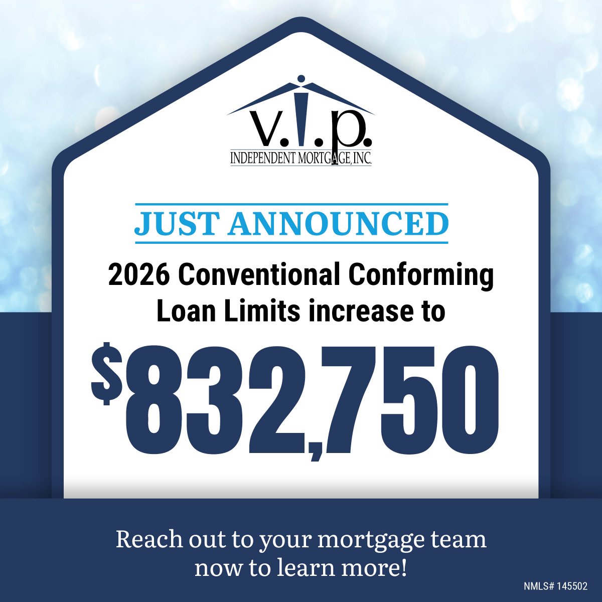 Just announced 2026 Conventional Conforming Loan Limits increase to $832,750.