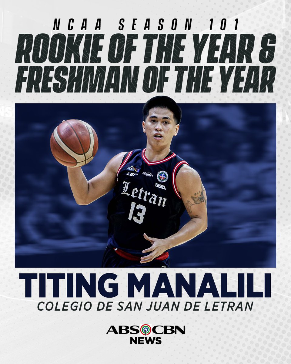ABSCBNNews's tweet image. Colegio de San Juan de Letran’s Titing Manalili is hailed both as Rookie of the Year and Freshman of the Year of #NCAASeason101 men’s basketball! | via @romwelanzures