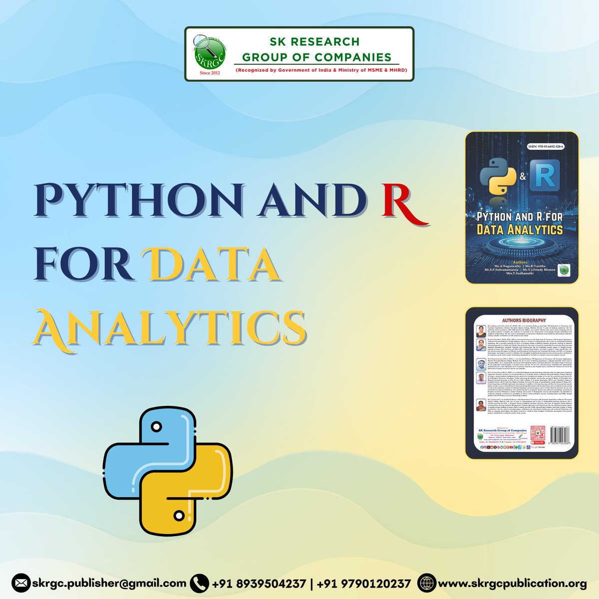 SKRGC_2012's tweet image. 📘 Python and R for Data Analytics
Master the power of data with Python &amp;amp; R! 
---
Mail: Skrgc.publisher@gmail.com
Website: skrgcpublication.org
Mobile: +91 8939504237 | +91 9790120237
---
#DataAnalytics #PythonProgramming #RProgramming #DataScience #MachineLearning #Analytics