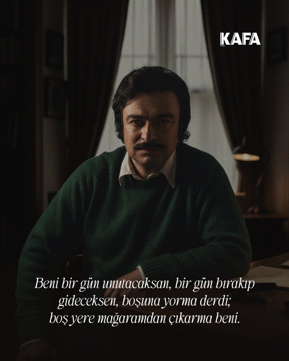 Beni bir gün unutacaksan, bir gün bırakıp gideceksen, boşuna yorma derdi; boş yere mağaramdan çıkarma beni. Alışkanlıklarımı özellikle yalnızlığa alışkanlığımı kaybettirme boşuna. Tedirgin etme beni. Bu sefer geride bir şey bırakmadım. Tasımı tarağımı topladım geldim. Neyim var