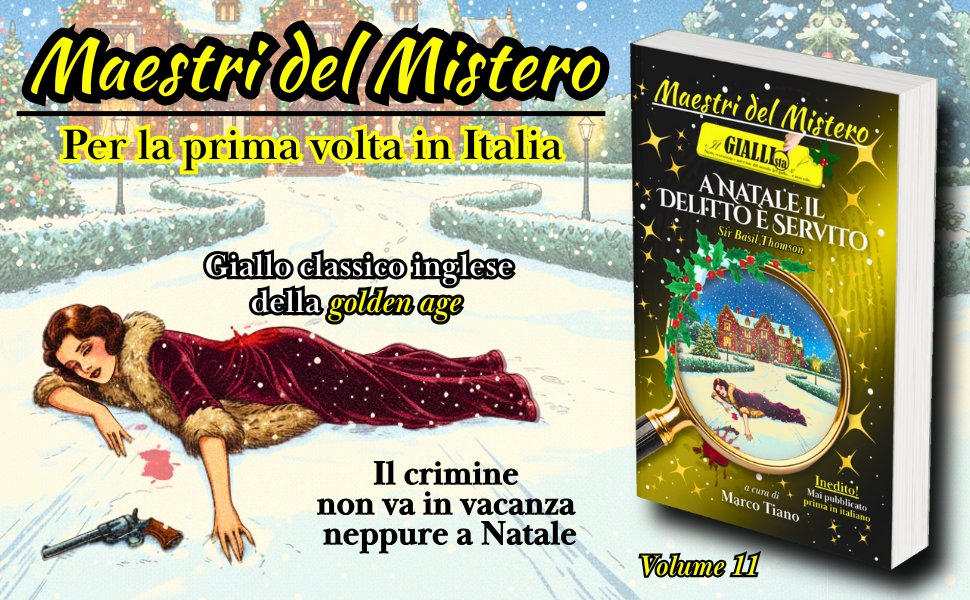 GiallistaIl's tweet photo. 🩸Un'ospite inviata per le festività di #Natale in una villa di campagna inglese viene assassinata di notte.🔎1° indizio: una pelliccia scomparsa.
🎄A NATALE IL DELITTO È SERVITO di #BasilThomson. 🔗https://t.co/mT94NyV5z8 #MaestriDelMistero #booktok #GoldenAge #christmasbooks https://t.co/cvSc1IuHJe