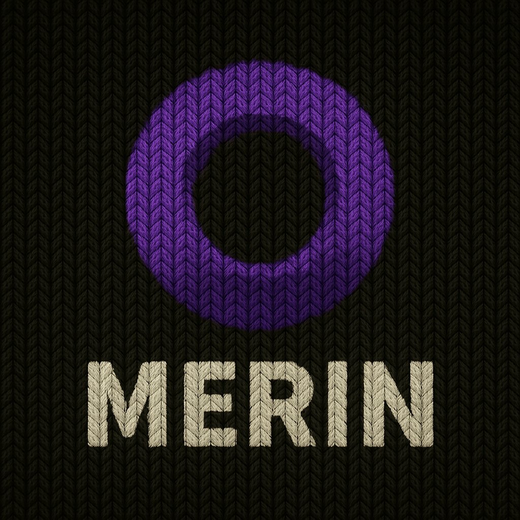 MERIN.
Just a circle.
Just makes sense
