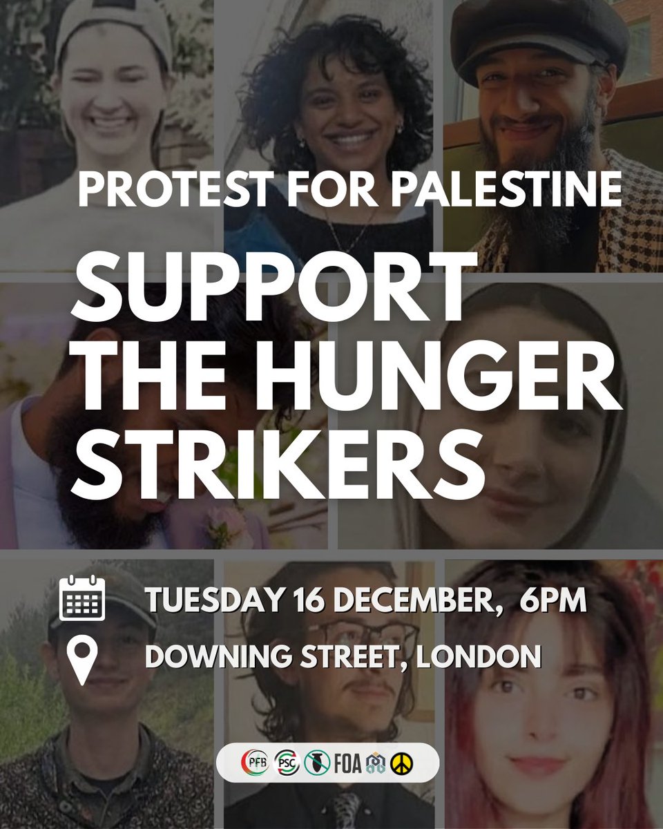 🚨 Protest for Palestine - Release the Hunger Strikers

Join us in demanding the release of the 8 hunger strikers and an end to the repressive and inhumane conditions of their detention in British prisons. 

🗓️  Tuesday, 16 December,
⏰  6PM
📍 Downing Street