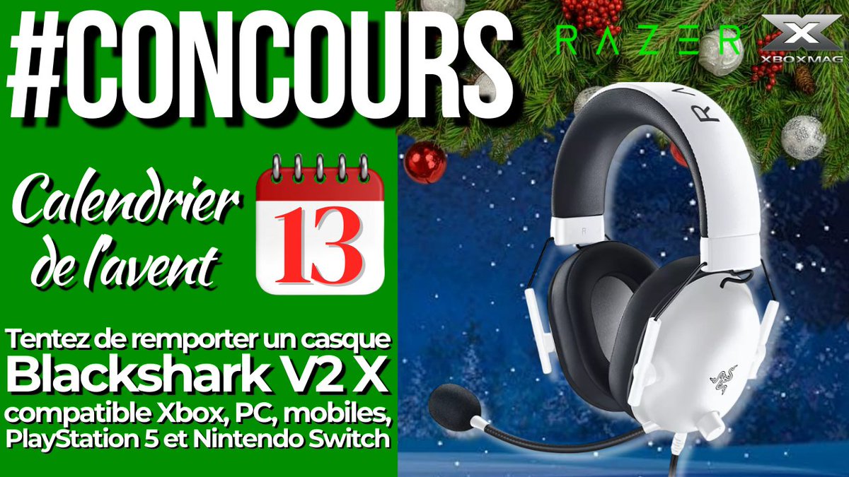 XboxMag's tweet image. ⚫️🎄 CONCOURS Calendrier de l'avent JOUR 13 !

En cadeau : Un casque Blackshark V2 X, compatible Xbox, PC, PS5, mobiles et Switch à gagner (valeur 80€)

Pour participer :
🍀 RT+ Follow @XboxMag
🍀 Follow @RazerFrance
🍀 Tag un.e ami.e (ou plus)

TAS 24/12
Bonne chance à tous 💚