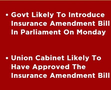 stockmarket49's tweet image. "Sabka Bima, Sabki Suraksha" vision for universal insurance will be introduced in the Lok Sabha on Monday after approval from Union Cabinet.
Key reforms include raising FDI limits to 100% from 74%.

#InsuranceAmendmentBill