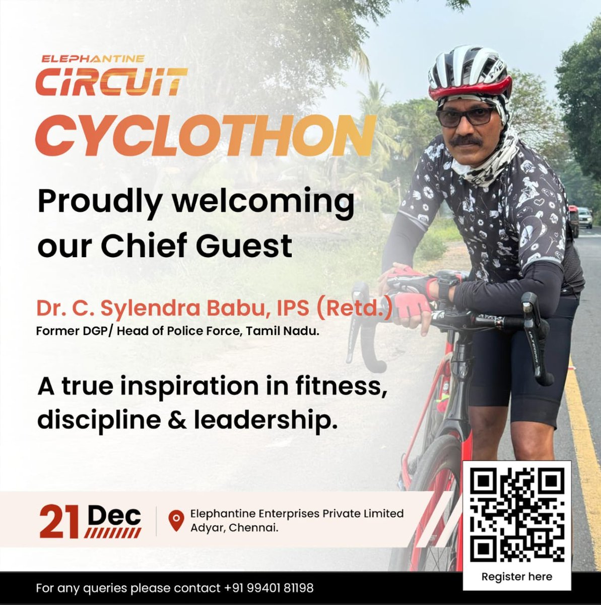Ramanan_Ba's tweet photo. Delighted to welcome Dr. C. Sylendra Babu, IPS (Retd.), Former DGP, Tamil Nadu, as the Chief Guest for the Elephantine Circuit Cyclothon.

Looking forward to an energising day on 21 Dec at Elephantine, Adyar.
- Ramanan https://t.co/dg7tp8ufkC