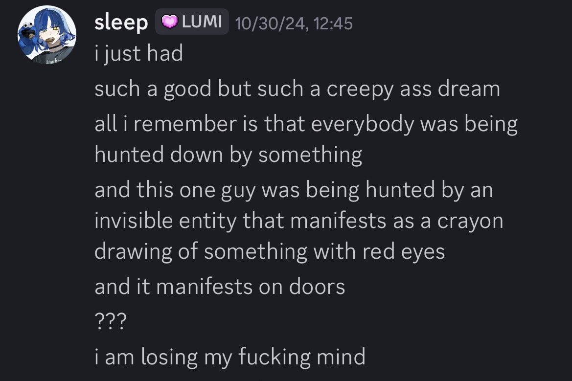 this implies that shit i dream of has happened somewhere