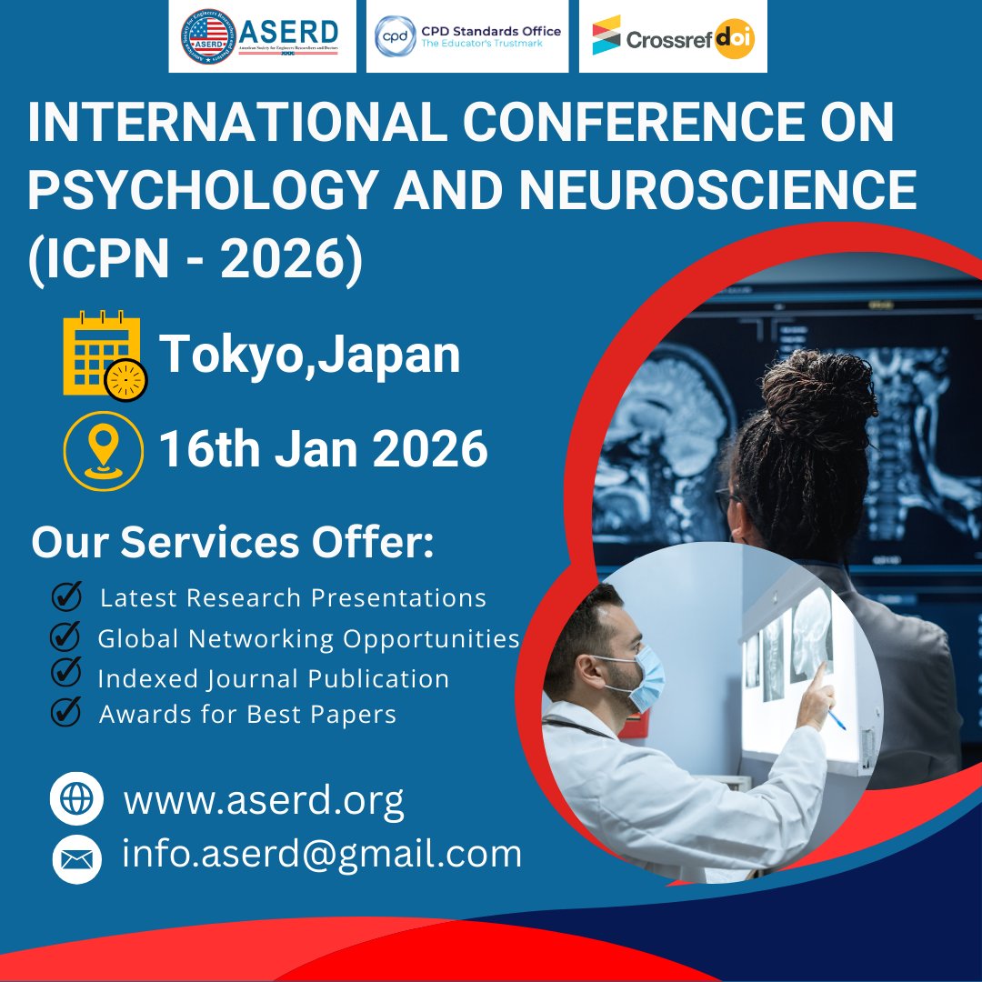 🎓 International Conference on Psychology and Neuroscience (ICPN – 2026).
📍 Tokyo, Japan
📅 16th January 2026
🔗 Conference Details &amp; Registration:
 aserd.org/Conference/977…
Contact us:
📧: info.aserd@gmail.com
#aserd #ICPN2026 #PsychologyConference #Neuroscience #Tokyo2026