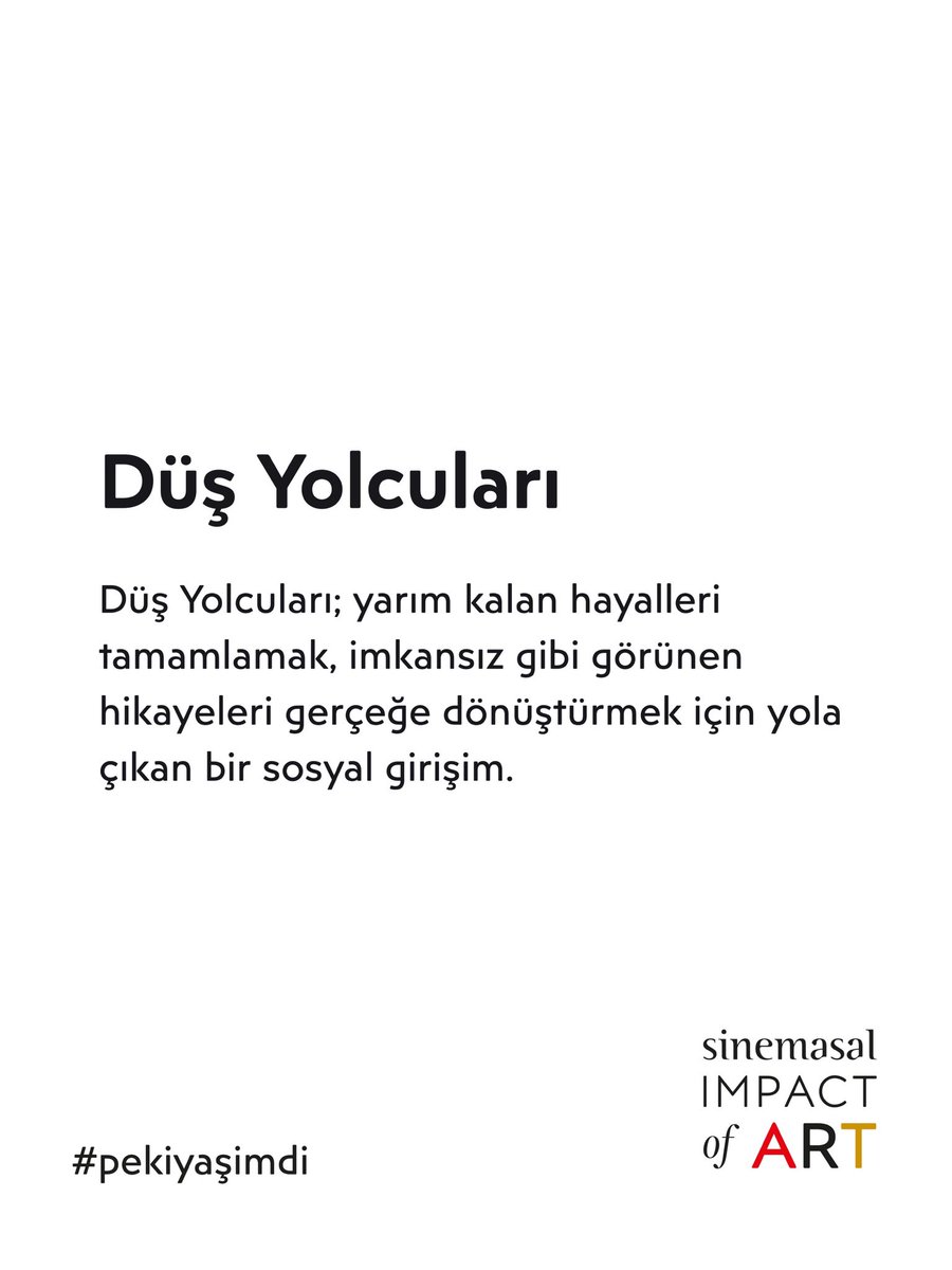 Düş Yolcuları; yarım kalan hayalleri tamamlamak, imkansız gibi görünen hikayeleri gerçeğe dönüştürmek için yola çıkan bir sosyal girişim.

#sinemasal #impactofart #pekiyaşimdi #düşyolcuları