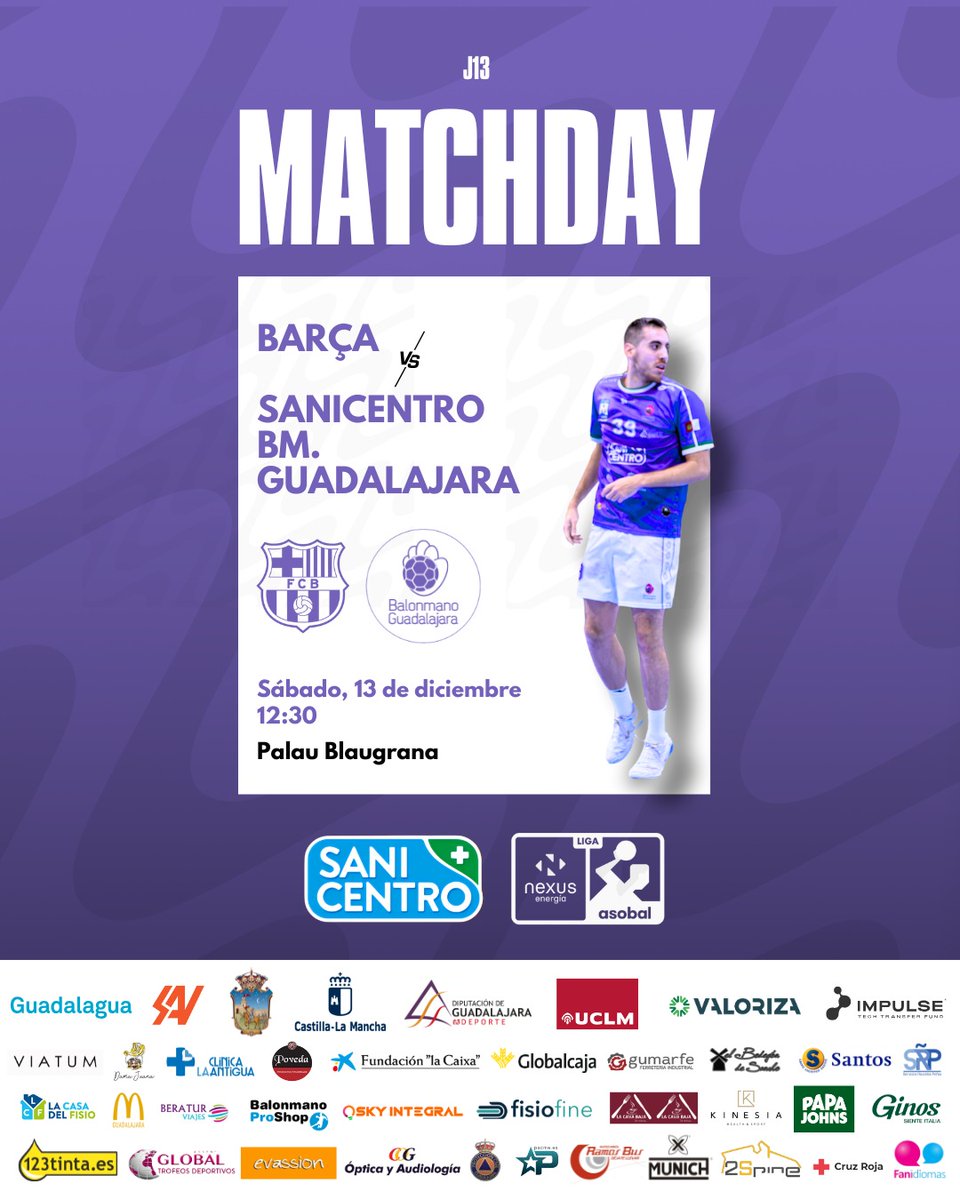 🏆 𝗠𝗔𝗧𝗖𝗛 𝗗𝗔𝗬 J13
✨️Liga NEXUS ENERGÍA <a href="/ASOBAL/">ASOBAL</a> 

🆚 <a href="/FCBhandbol/">Barça Handbol</a>
📆 Sábado | 13 de diciembre 
⏰ 12:30h
🏟️ Palau Blaugrana 
📍 Barcelona 

💻 𝗧𝗩 | <a href="/LaLigaPlus/">LALIGA+</a> /<a href="/CMM_Play/">CMMPlay</a>

💜 #VamosGuada!!