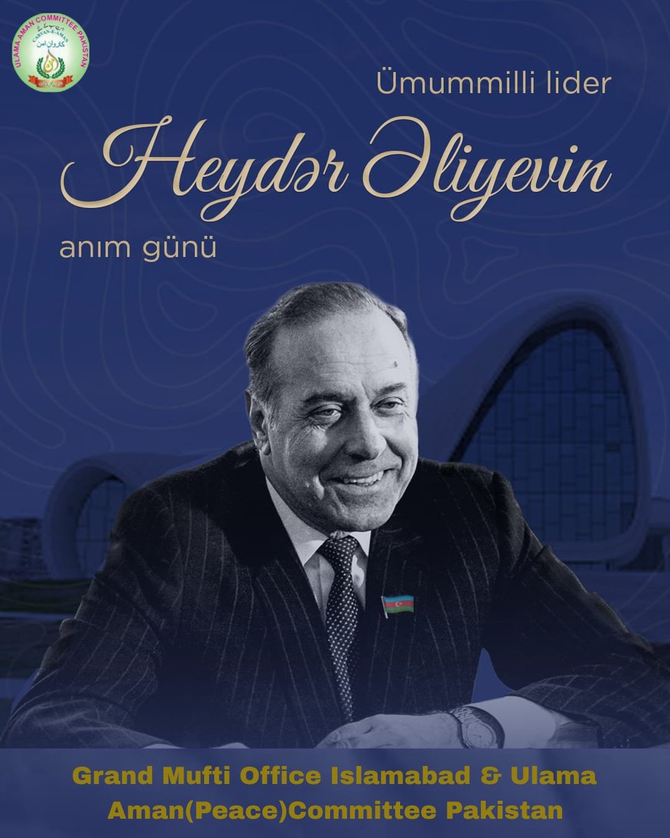 DarAlIftaIsb's tweet image. On behalf of His Eminence Dr. Mufti Akeel Pirzada, Grand Mufti of Islamabad &amp;amp; Chairman UACP, we pay tribute to the His Highness Mr.Heydar Aliyev, national leader of Azerbaijan on his 22nd anniversary of passing away of the great Leader of🇦🇿 @presidentaz
@RM1979 @k_farhadov
🇵🇰🤝🇦🇿