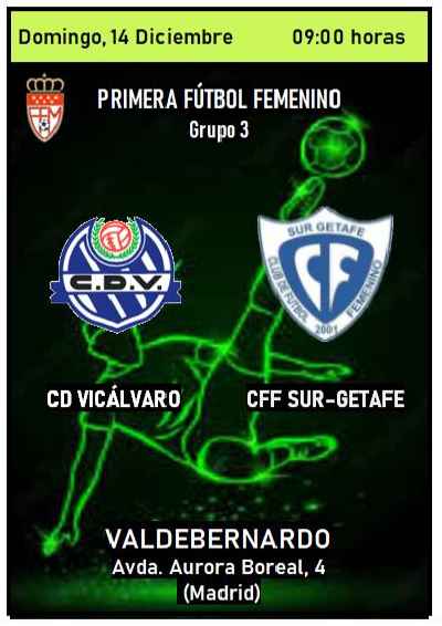 SurGetafe's tweet photo. 🏆Primera Fútbol Femenino
📆 Domingo, 14 ⌚️ 9:00 horas 
@CDVicalvaro  🆚 @SurGetafe
🏟️ Valdebernardo
🍀Suerte Chicas
¡¡✌️amos SURGE!! https://t.co/ZOt3Yu5qr7