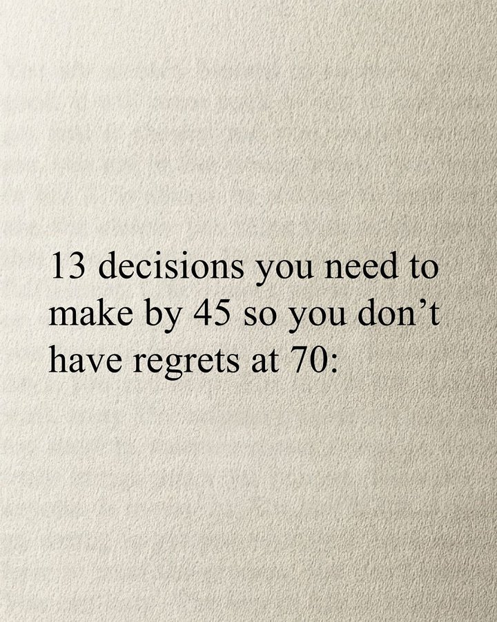 seductionsage's tweet photo. 13 decisions you need to make by 45 to not regret life.. 

MUST READ 🧵 https://t.co/6D1veReCLw