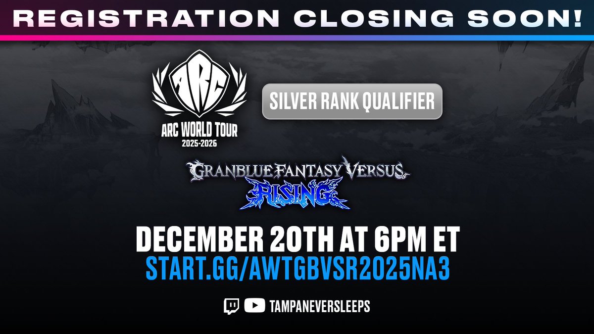 TampaNeverSleep's tweet image. It's almost time, our Silver Rank Granblue event is coming.

Registration ends December 19th, 6pm ET.
Bracket starts December 20th, 6pm ET.

Sign up now ⏳
#AWT25_26