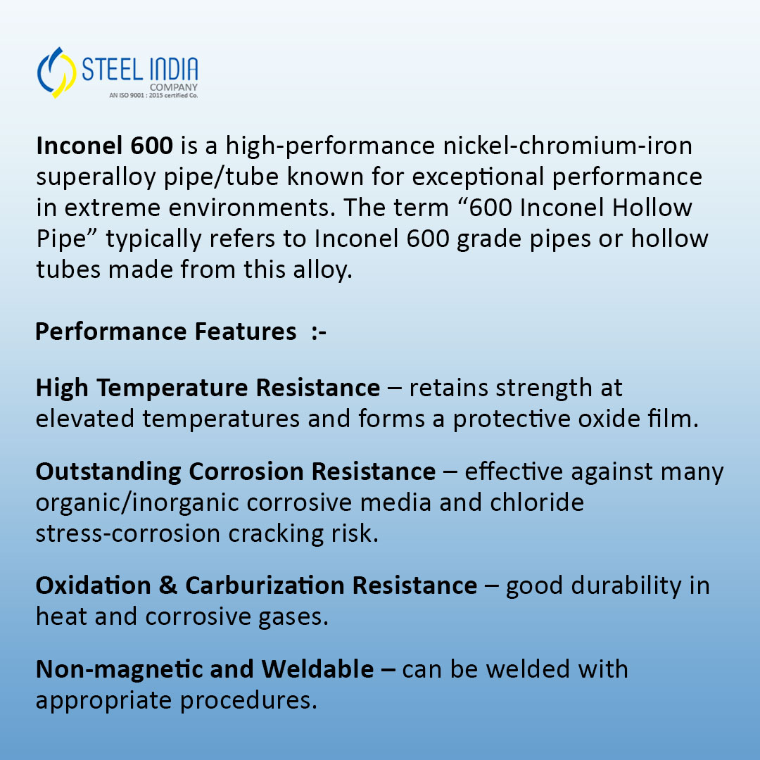 Steel_India_Co_'s tweet image. Inconel 600 Hollow Pipe engineered for superior corrosion resistance, high-temperature strength, and durability, ideal for chemical processing, aerospace, and industrial applications.

#Inconel600 #Steelindiaco #HollowPipe #NickelAlloy #HighTemperature #CorrosionResistant