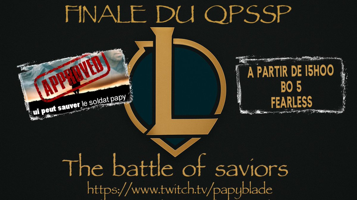 A partir de 15h00 ce sera la finale du #QPSSP : THE BATTLE OF SAVIOR ! Venez nombreux assister au dernier grand évènement de la chaine twitch.tv/papyblade