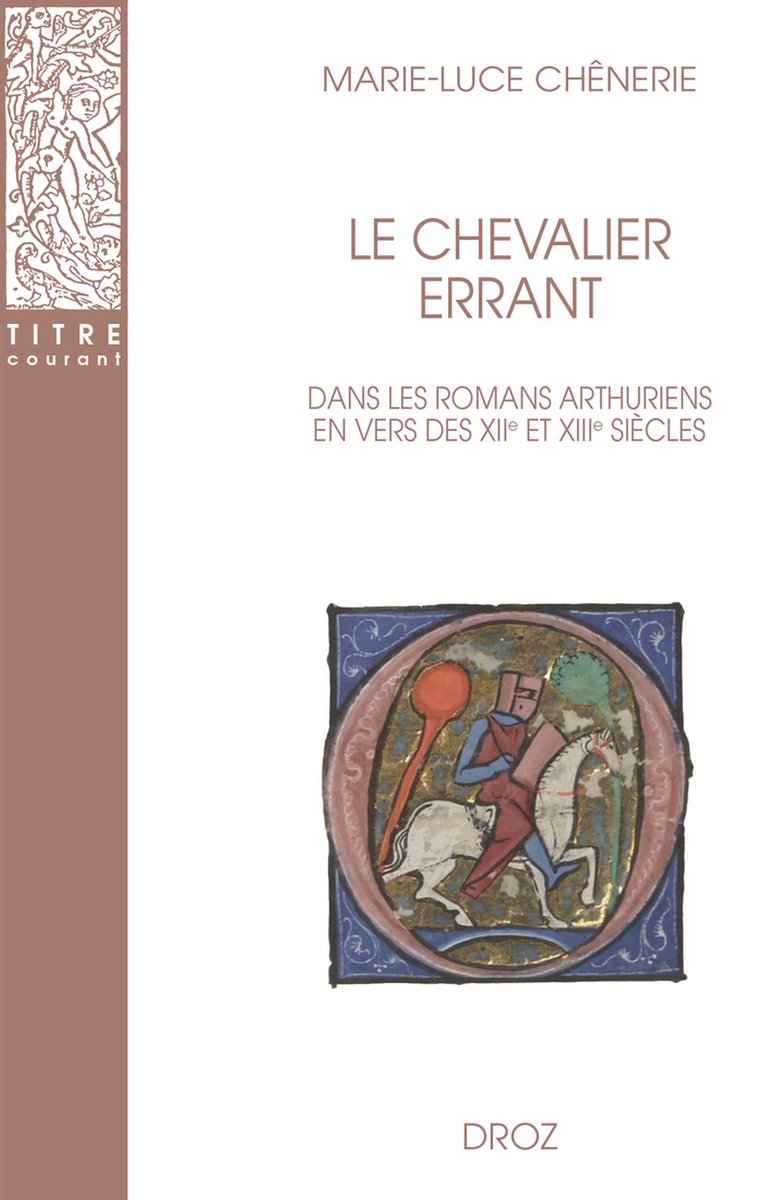 Marie-Luce Chênerie, Le chevalier errant dans les romans arthuriens en vers des XIIe et XIIIe siècles (Librairie Droz, December 2025)
facebook.com/MedievalUpdate…
droz.org/suisse/product…
#medievaltwitter #medievalstudies #medievalliterature