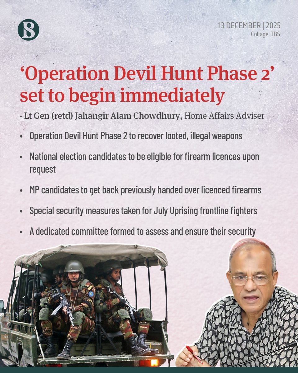 tbsnewsbd's tweet photo. The interim government has decided to immediately launch "Operation Devil Hunt Phase 2" to intensify operations against what it described as fascist terrorists and to recover looted and illegal firearms

Link in comments

#OperationDevilHunt #Phase2 #TBSNews https://t.co/k53Ng7Jwsj