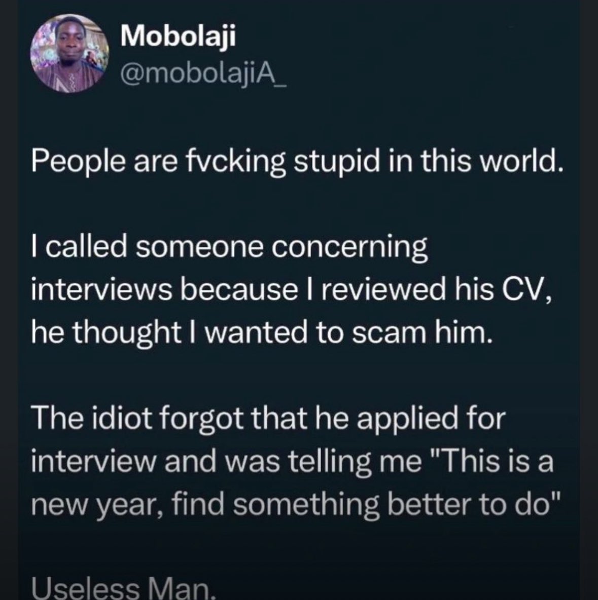 hannytalker's tweet photo. If a recruiter can comfortably insult a candidate on a public platform, one can only imagine the tone of communication he must have used behind closed doors. 

How did you approach the applicant? Where's the recording of your conversation? 

Probably on proper review of the conversation some of us here may bother with telling you outright why the  applicant reacted the way he/she did. 

True professionalism doesn't get this sort of response from an applicant and no one is useless and stupid, kindly advise your employer to redeploy you to some other role while you learn how to approach HR practice.