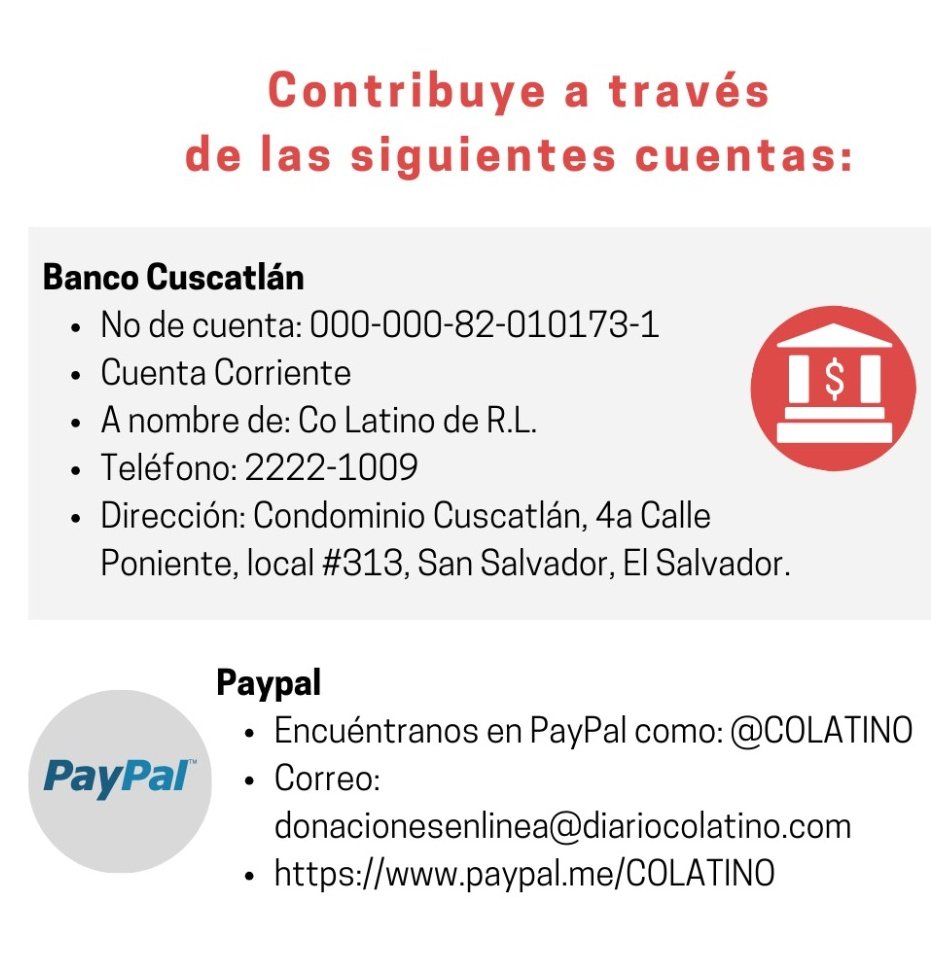 ElTrompudo2022's tweet photo. 🗣️📣 DIARIO COLATINO NECESITA TU AYUDA‼️

En tiempos donde el silencio se impone y la propaganda ocupa titulares, COLATINO sigue haciendo periodismo. Del que incomoda, del que pregunta, del que no se arrodilla. Y eso, hoy en El Salvador, tiene un costo.

COLATINO no responde a intereses económicos ni al poder de turno. Responde a la gente, a la memoria histórica, a la verdad y a la dignidad del oficio periodístico. Por eso necesita del apoyo solidario de sus lectores y lectoras.

Colaborar con COLATINO no es solo una ayuda económica:
es defender la libertad de expresión, es apostarle al pensamiento crítico, es cuidar un espacio donde todavía se puede decir lo que otros quieren callar.

Cada aporte, por pequeño que sea, ayuda a que el diario siga informando, investigando y dando voz a quienes no la tienen. En un país donde el miedo avanza, sostener un medio independiente es un acto de valentía colectiva.