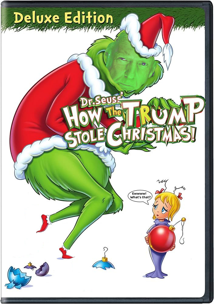 TheitofThat1's tweet photo. @WhiteHouse No healthcare for you, here’s hoping your kids enjoy their one pencil and doll. Enjoy! How The Trump That Stole Christmas. https://t.co/XLIiI3HHfu