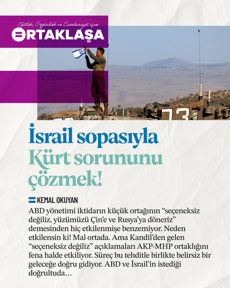 📌Kemal Okuyan (<a href="/OkuyanKemal/">Kemal Okuyan</a>), #Ortaklaşa'nın aralık sayısında yazdı:

❝İsrail sopasıyla Kürt sorununu çözmek!❞

🟦Dergimizi edinmek için bize mesaj atabilir veya soL Haber Portalı'na abone olarak dijital ortamda okuyabilirsiniz.